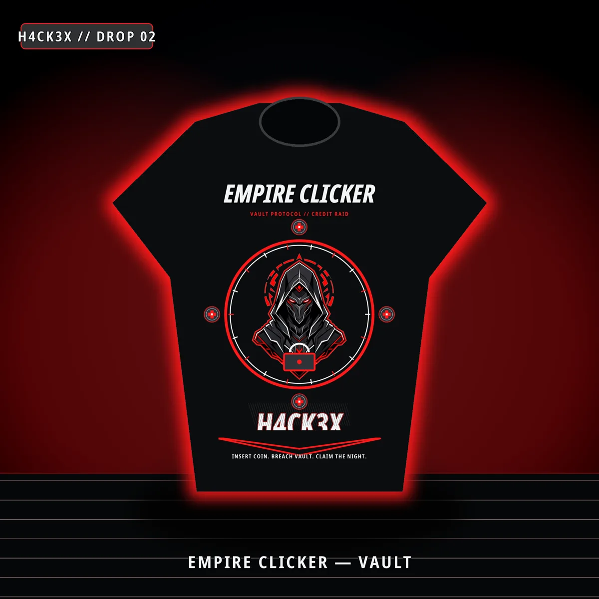 H4CK3X Drop 02 lab preview — Empire Clicker vault tee mockup (temporary)
